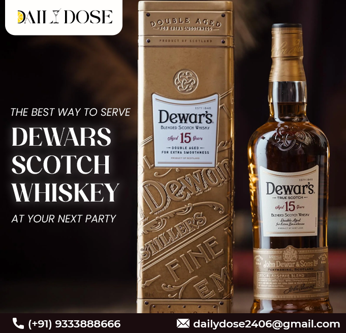 THE BEST WAY TO SERVE DEWARS SCOTCH WHISKEY AT YOUR NEXT PARTY